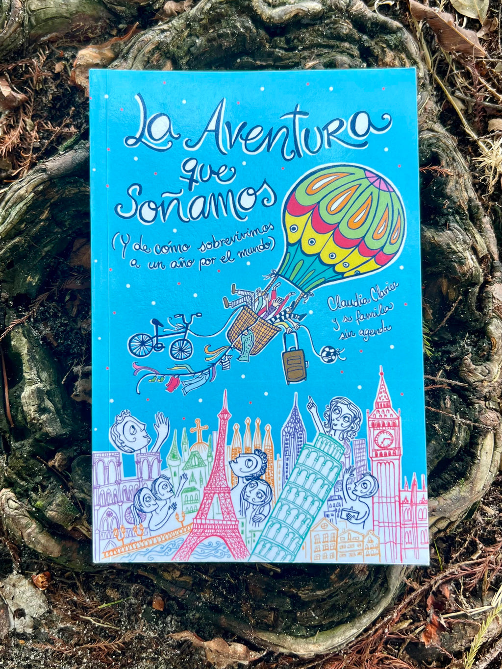 La Aventura Que Soñamos (Libro Familia Sin Agenda)